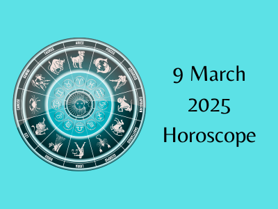 9 March 2025 Horoscope