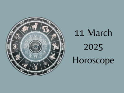 11 March 2025 Horoscope